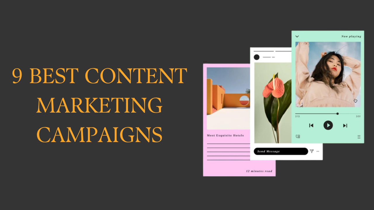 best content marketing campaigns