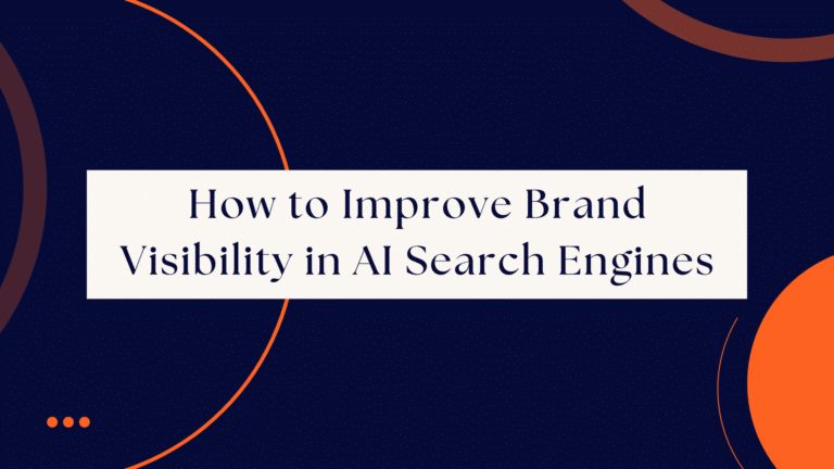 how to improve brand visibility in ai search engines