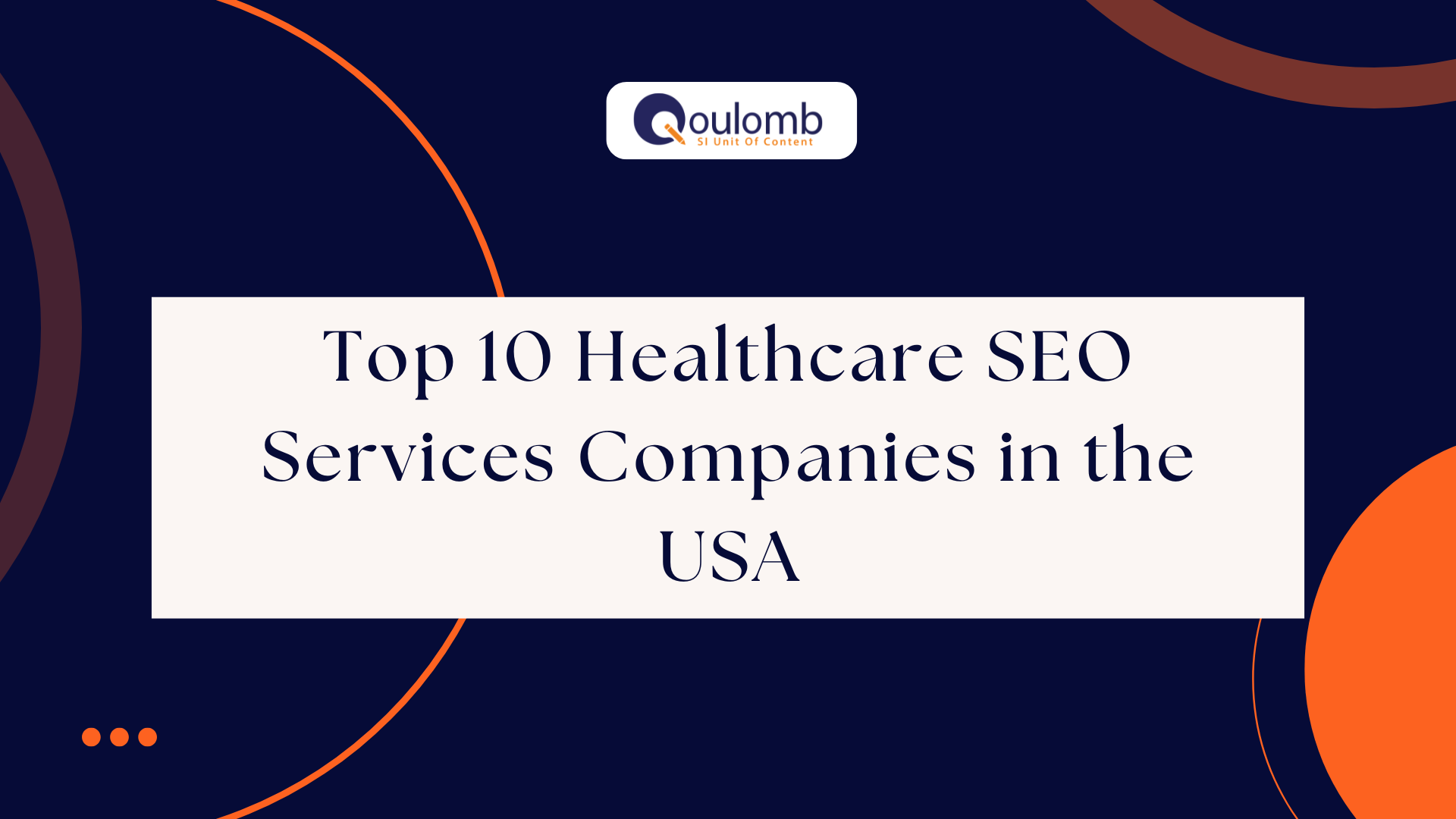 Top 10 Healthcare SEO Services Companies in the USA