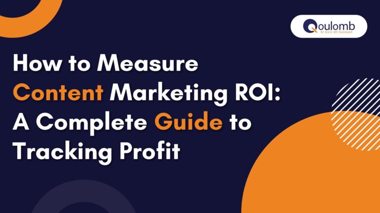 Content Marketing ROI: A Guide to Tracking Profit